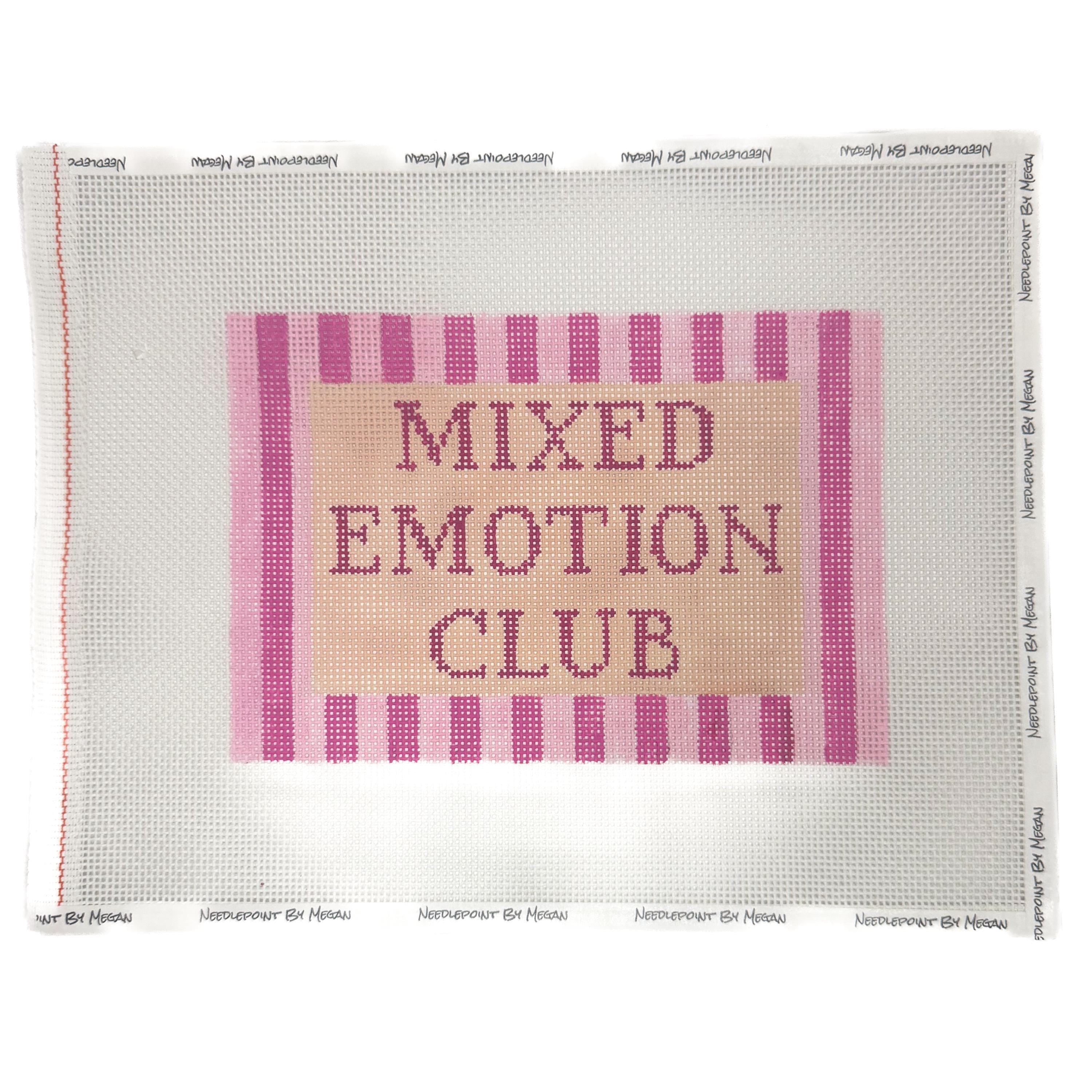 Hand Painted Needlepoint Canvas, Mixed Emotions Club, Fun Saying (13 Mesh)