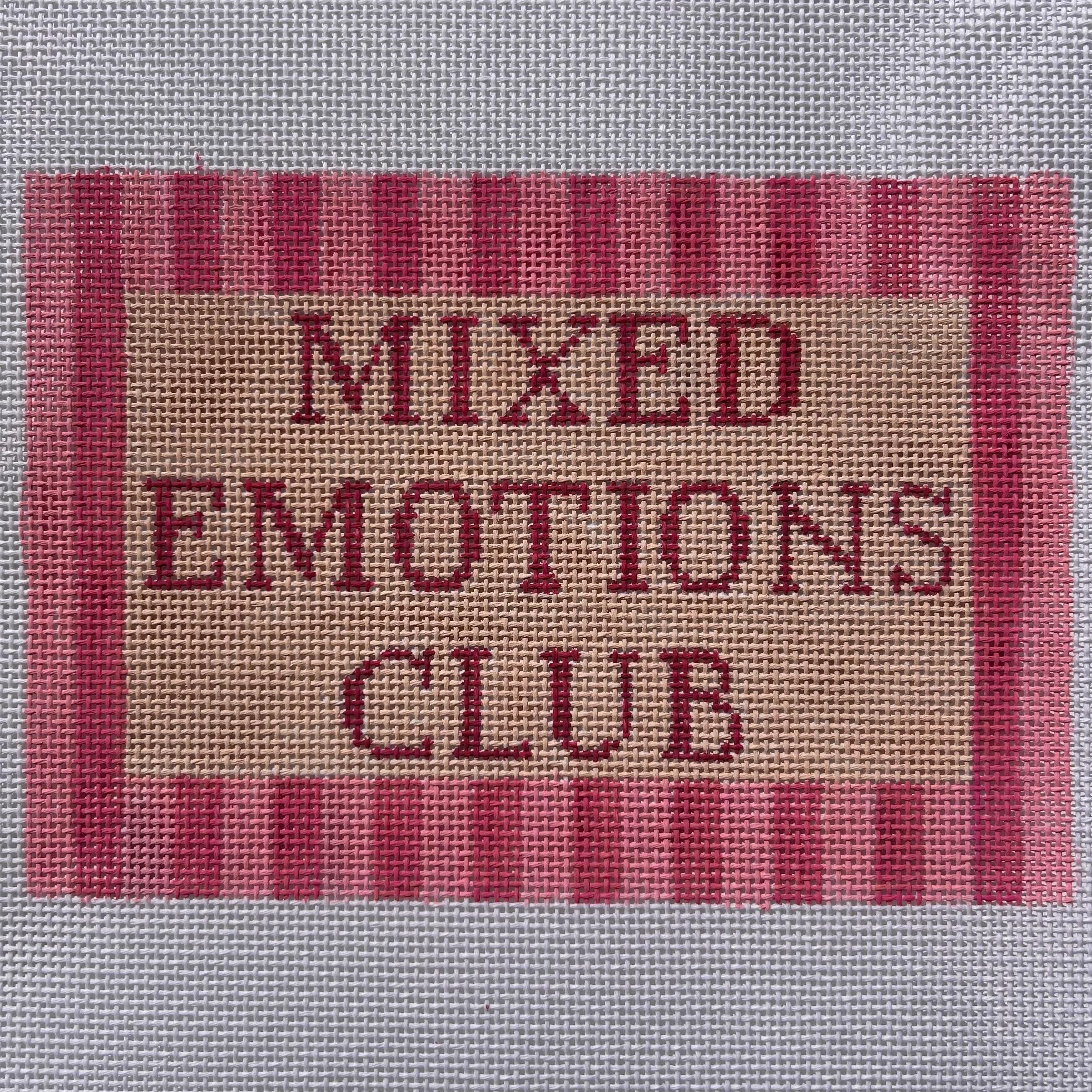 Hand Painted Needlepoint Canvas, Mixed Emotions Club, Fun Saying (13 Mesh)